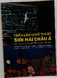 Trien lam nghe thuat Son Mai Chau A ASIAN LACQUER ART EXHIBITION