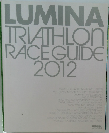 LUMINA　TRIATHLON　RACE　GUIDE　2012