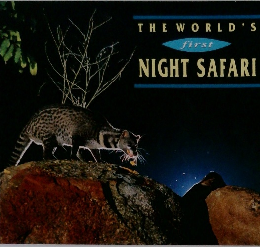 THE WORLD'S  first  NIGHT SAFARI