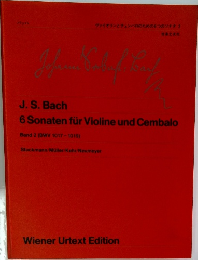 J. S. Bach  6 Sonaten fur Violine und Cembalo