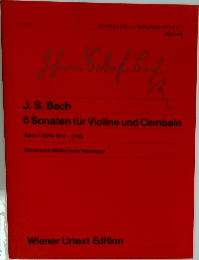 J. S. Bach  6 Sonaten fur Violine und Cembalo  Band 1 (BWV 1014-1016)