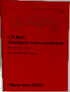 J. S. Bach  6 Sonaten fur Violine und Cembalo  Band 1 (BWV 1014-1016)