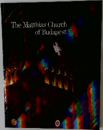 The Matthias Church  of Budapest