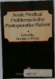 Acute Medical  Problems in the  Postoperative Patient