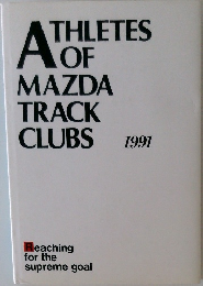 ATHLETES　OF　MAZDA　TRACK　CLUBS　1991