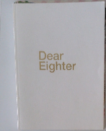 Dear Eighter