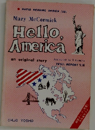 RAPID READING SERIES (10)  Mary McCormick  Hello,  America  an original story