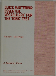 QUICK MASTERING: ESSENTIAL VOCABULARY FOR THE TOEIC TEST