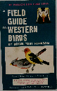 A Field Guide to Western Birds
