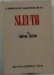 A BRILLIANT SUSPENSE PLAY  SLEUTH