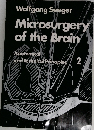 Microsurgery  of the Brain  Anatomical  and Technical Principles  2