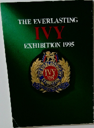 THE EVERLASTING  IVY  EXHIBITION 1995