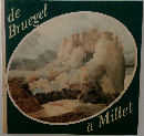 de  Bruegel  a Millet