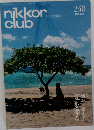 nikkor　club　2016年7月号　