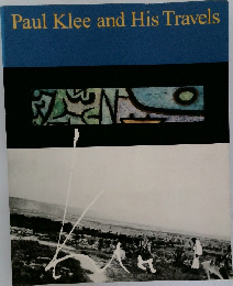 Paul Klee and His Travels