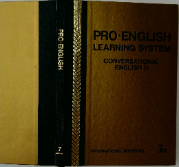 PRO-ENGLISH  LEARNING SYSTEM CONVERSATIONAL  ENGLISH IV