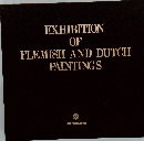 EXHIBITION  OF  FLEMISH AND DUTCH  PAINTINGS　