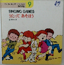 SINGING GAMES  うたってあそぼう　