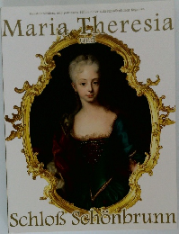 Maria Theresia und Schlos Schonbrunn