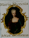 Maria Theresia und Schlos Schonbrunn