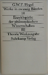 G.W.F. Hegel  Werke in zwanzig Banden  10