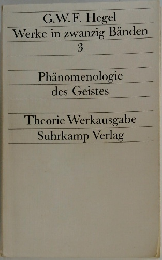 Werke in zwanzig Banden  3  Phanomenologie