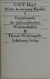 G.W.F. Hegel  Werke in zwanzig Banden  9