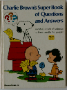 Charlie Brown's Super Book of Questions and Answers