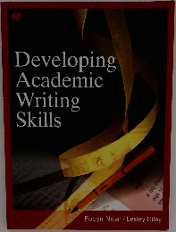 Developing Academic Writing Skills 