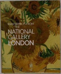 MASTERPIECES FROM  THE  NATIONAL  GALLERY  LONDON  