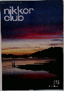 nikkor  club  225  2013 SUMMER