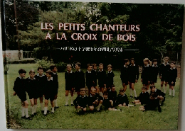 LES PETITS CHANTEURS  A LACROIX DE BOIS　