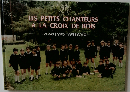 LES PETITS CHANTEURS  A LACROIX DE BOIS　