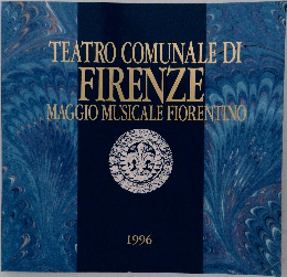 TEATRO COMUNALE DI  FIRENZE  MAGGIO MUSICALE FIORENTINO 1996