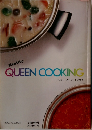 Healthy  QUEEN COOKING  ヘルシー・クイーン・クッキング