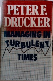 MANAGING IN  TURBULENT  TIMES