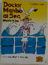 Doctor  Manbo  at Sea