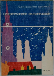 Deutsche Sprache-deutsches Leben