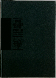 TREE  HOUSES  OF THE  WORLD