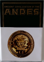 ANCIENT CIVILIZATION OF THE  ANDES