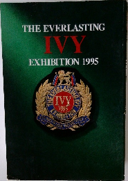 THE EVERLASTING  IVY  EXHIBITION 1995年号