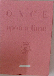 ONCE upon a time