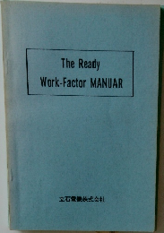 The Ready  Work-Factor MANUAR