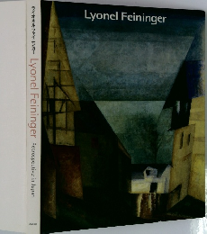 ライオネル・ファイニンガー　Lyonel Feininger Retrospective in Japan