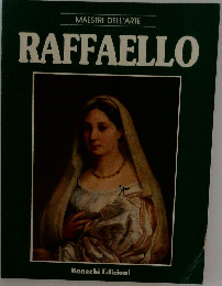 RAFFAELLO (MAESTRI DELL'ARTE)