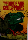 THE DINOSAUR  SCULPTURES 　恐竜造形の世界