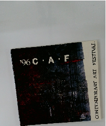 CONTEMPORARY ART FESTIVAL '96 C A F