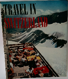 TRAVEL IN SWITZERLAND