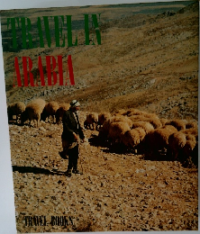 TRAVEL IN ARABIA