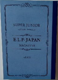 E.L.F-JAPAN MAGAZINE　SUPER JUNIOR  OFFICIAL FANCLUB Vol.21